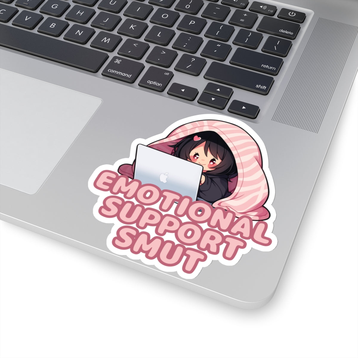 Emotional Support Smut Sticker