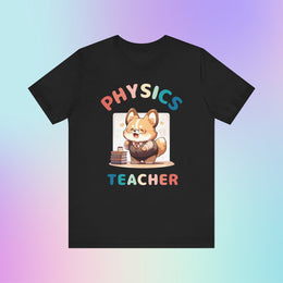 Physics Teacher Corgi Gift T-Shirt