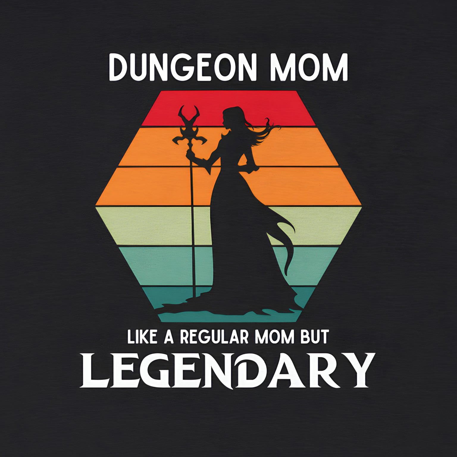 DND Mom Legendary Tshirt