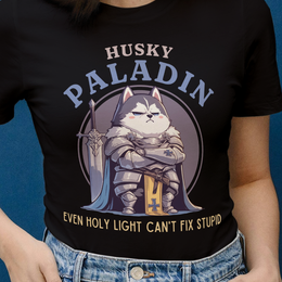 Husky Paladin Holy Stupid